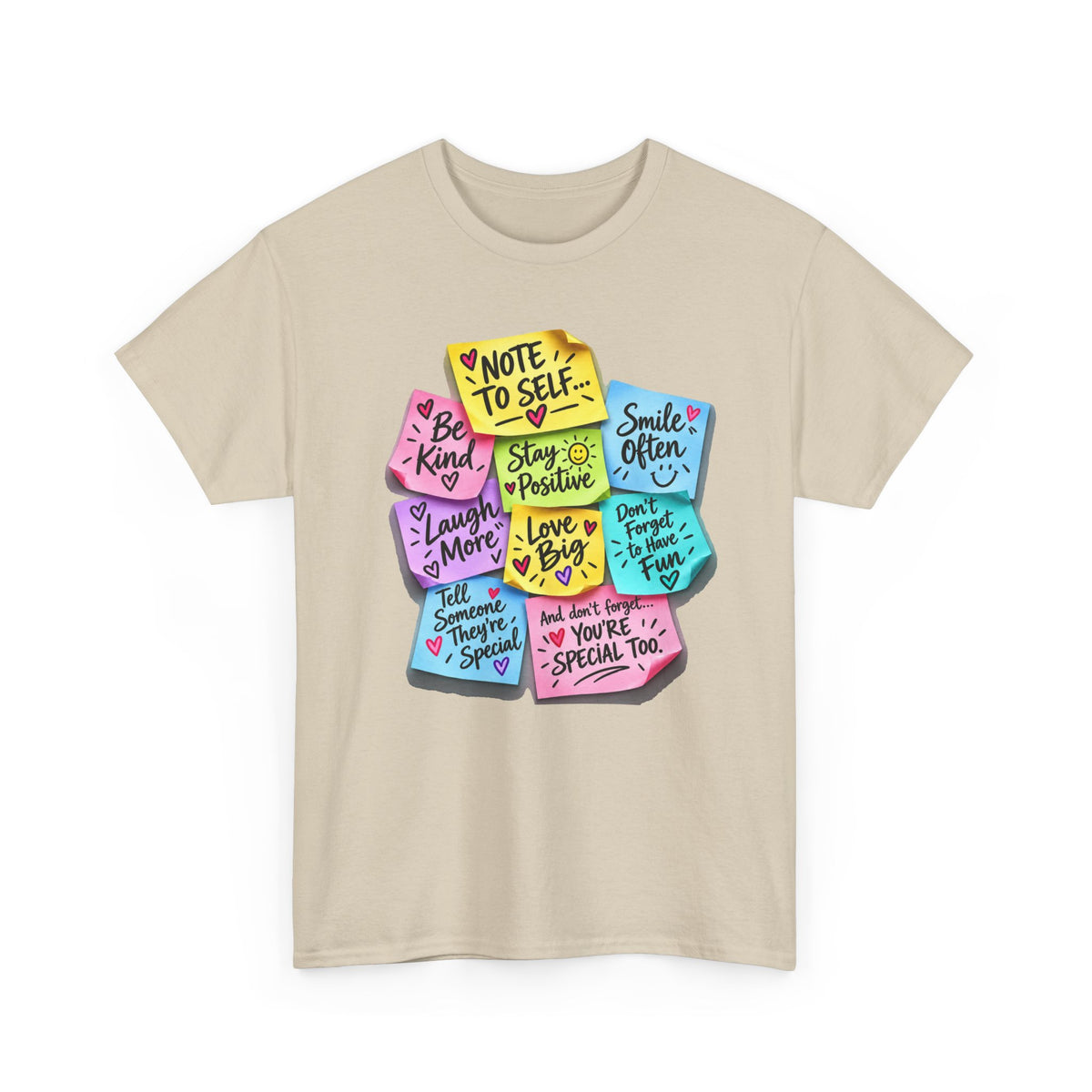 Note to Self Positive Sticky Notes T-Shirt – Be Kind, Stay Positive & You’re Special