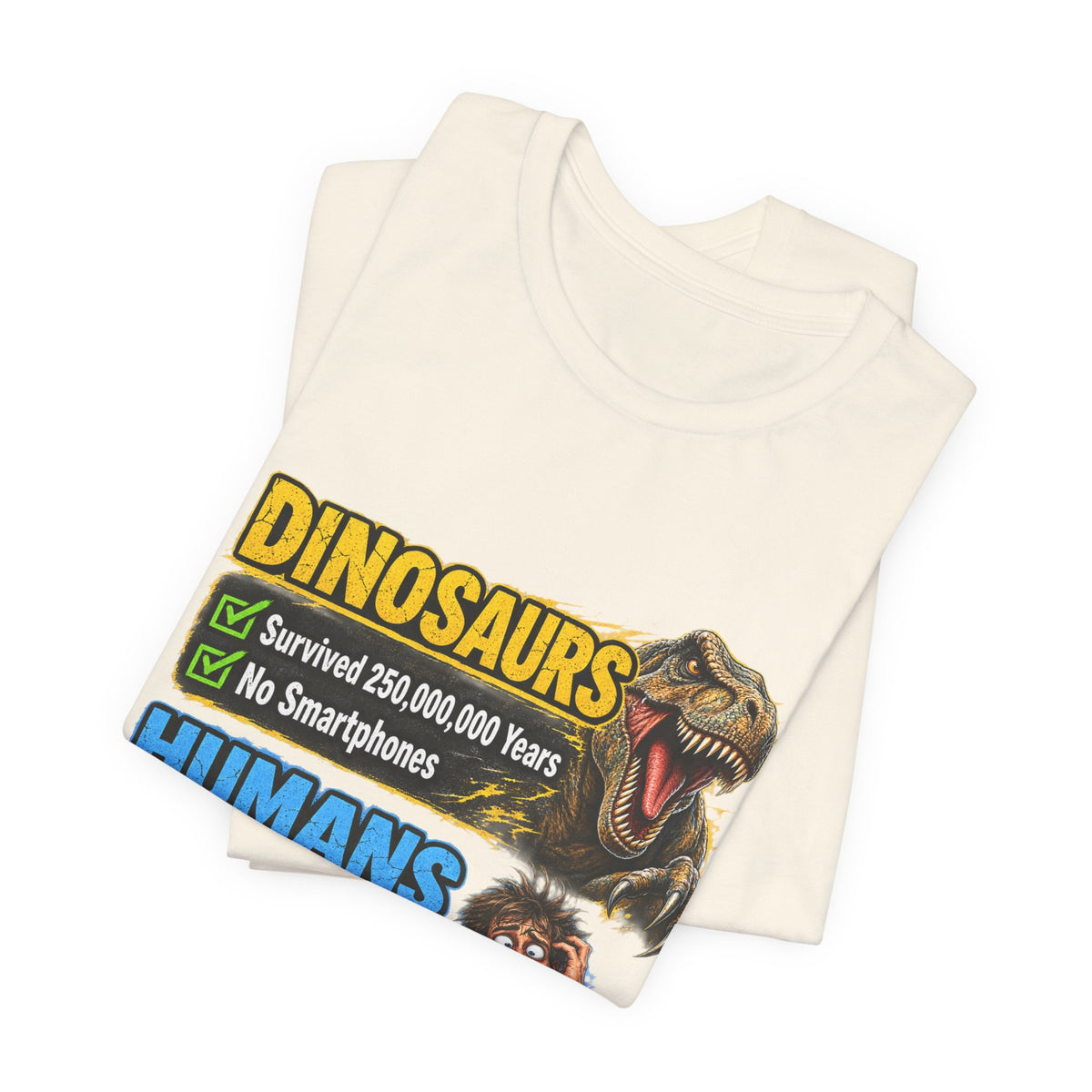 Dinosaurs' vs Humans – Survival Pending Funny Smartphone Graphic Tee