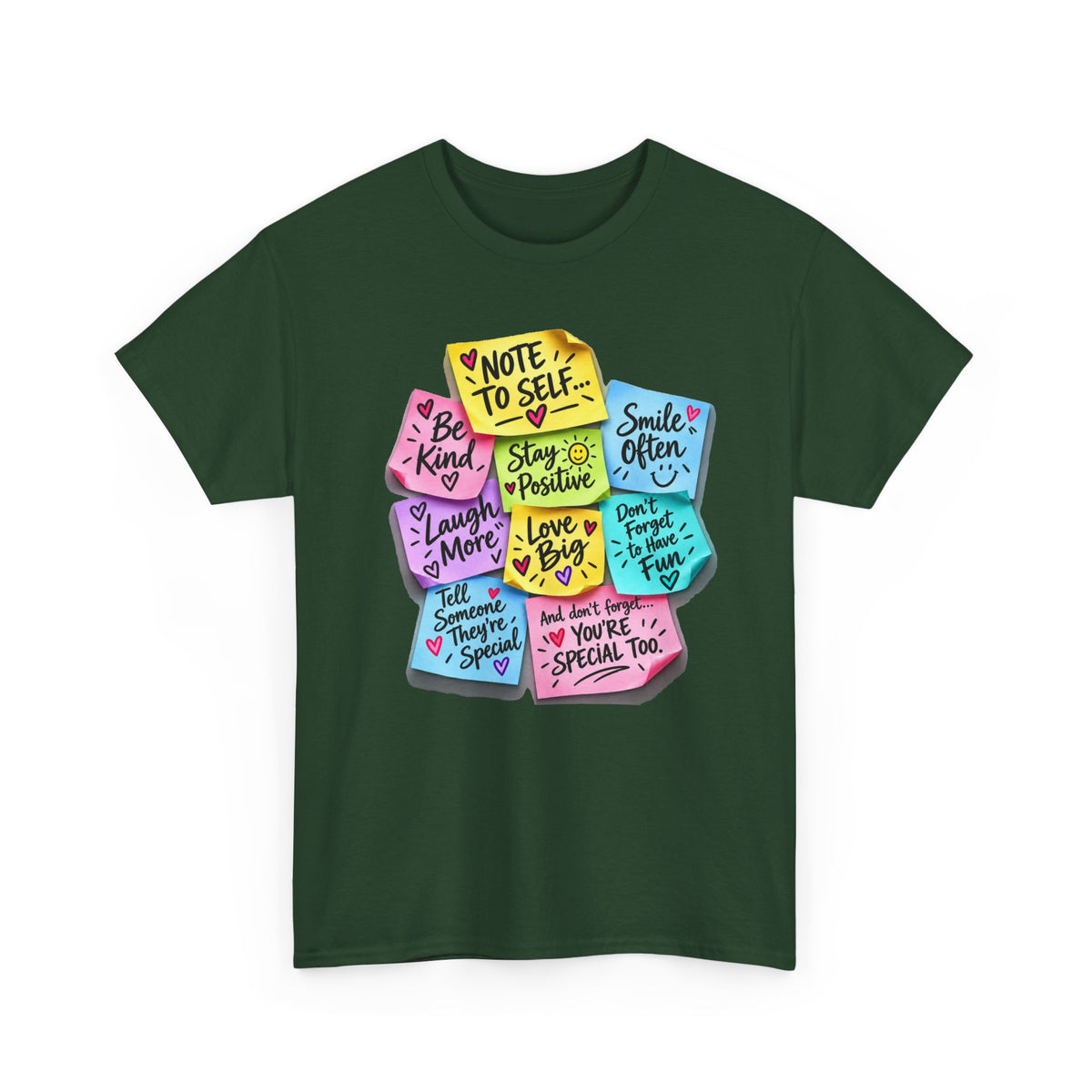 Note to Self Positive Sticky Notes T-Shirt – Be Kind, Stay Positive & You’re Special