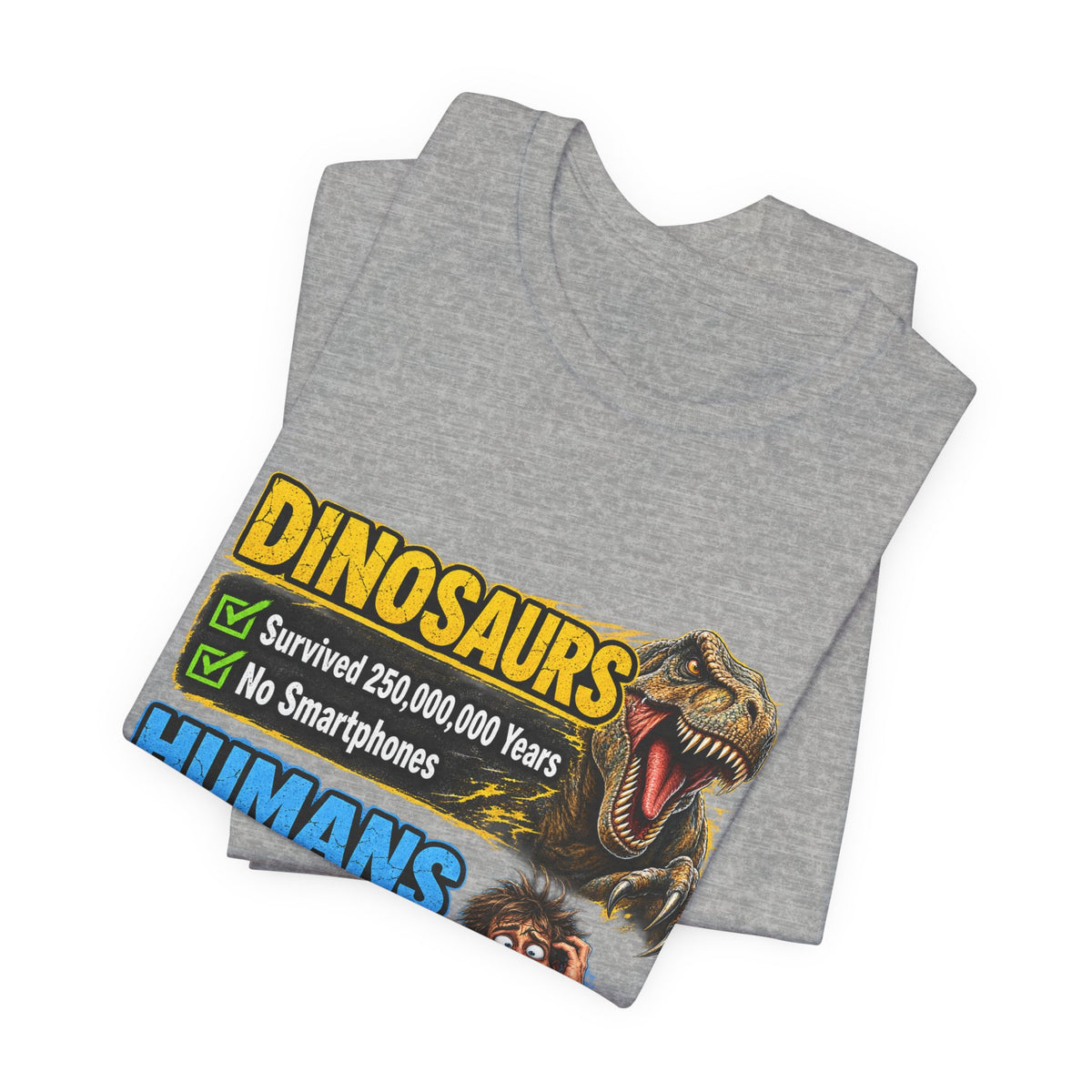 Dinosaurs' vs Humans – Survival Pending Funny Smartphone Graphic Tee