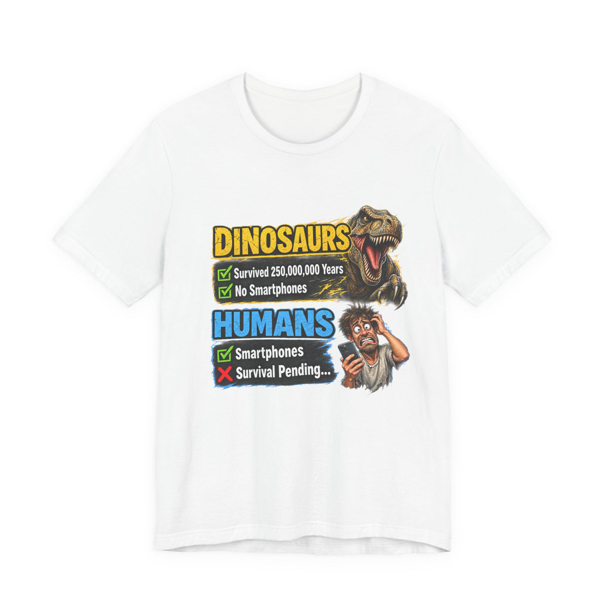 Dinosaurs' vs Humans – Survival Pending Funny Smartphone Graphic Tee