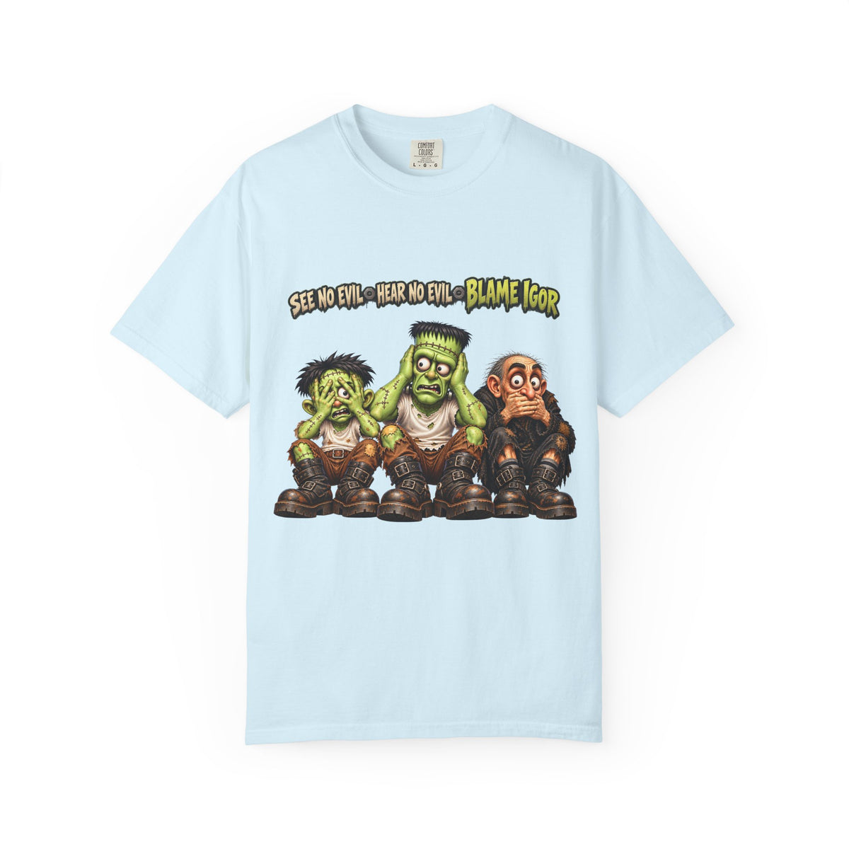 See No Evil Hear No Evil Blame Igor – Funny Monster Mechanic T-Shirt