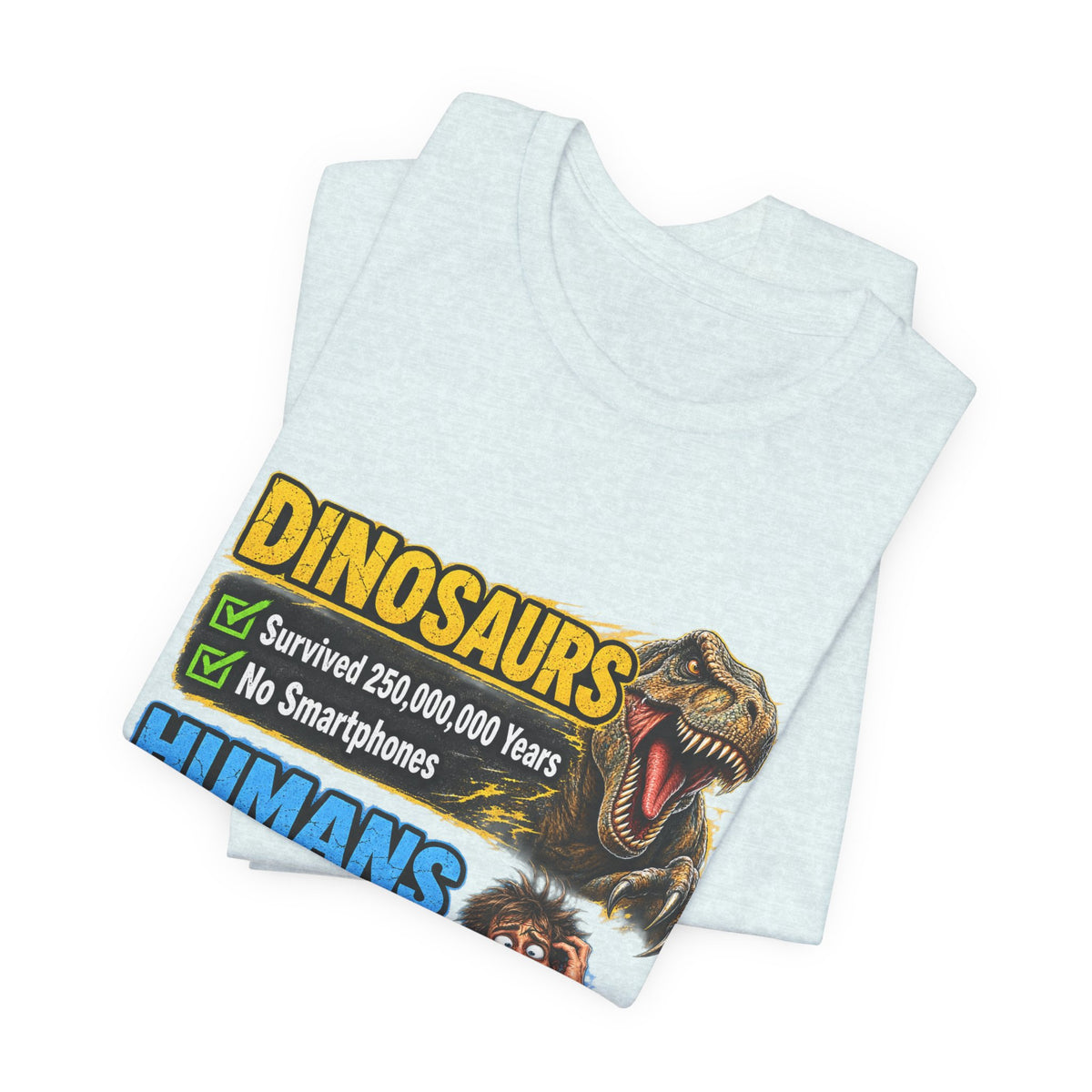 Dinosaurs' vs Humans – Survival Pending Funny Smartphone Graphic Tee