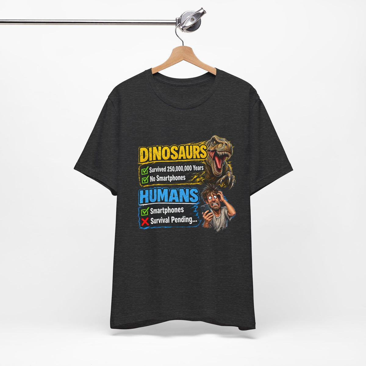 Dinosaurs' vs Humans – Survival Pending Funny Smartphone Graphic Tee