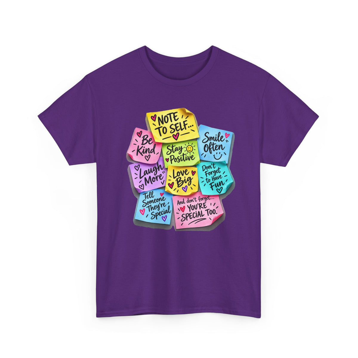 Note to Self Positive Sticky Notes T-Shirt – Be Kind, Stay Positive & You’re Special