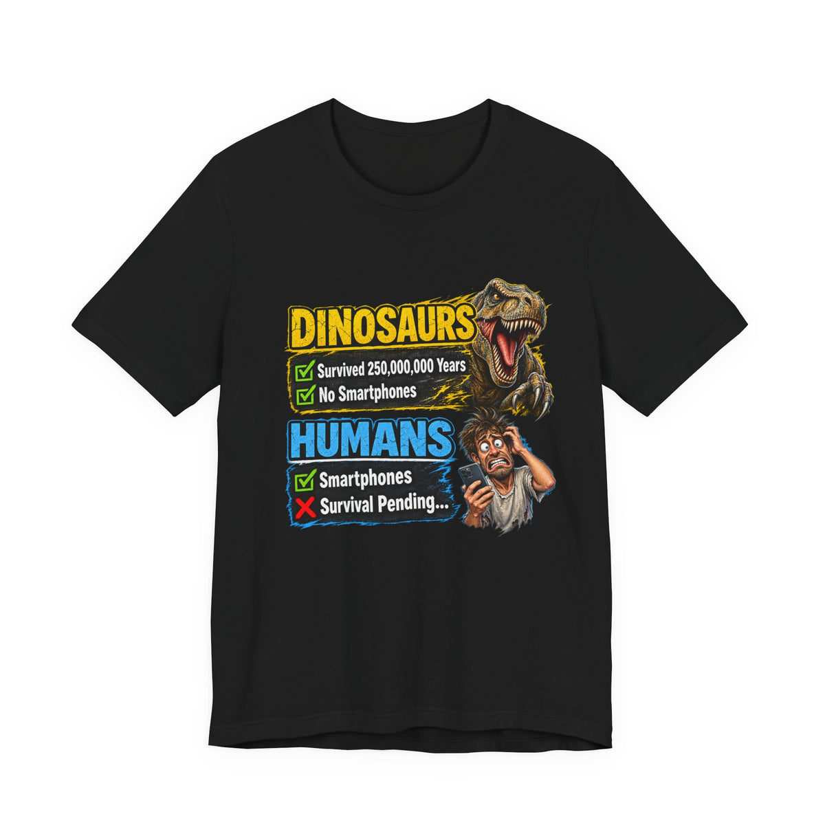 Dinosaurs' vs Humans – Survival Pending Funny Smartphone Graphic Tee