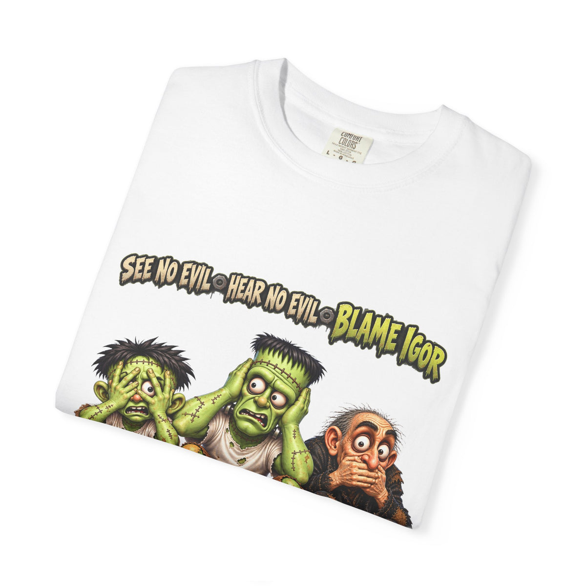 See No Evil Hear No Evil Blame Igor – Funny Monster Mechanic T-Shirt